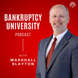 Bankruptcy University Podcast